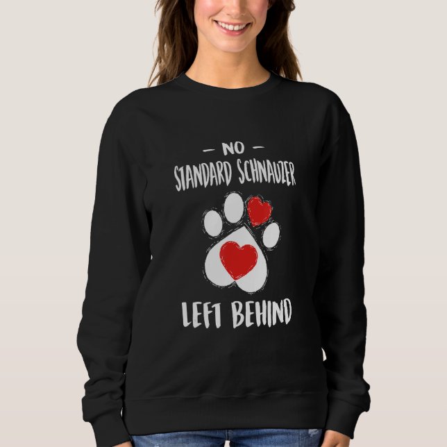 Sweatshirt No Standard Schnauzer Left Behind Dog Walker (Devant)