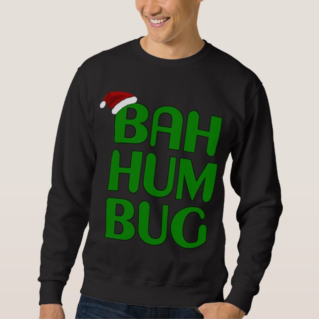 Sweatshirt Noël Bah Humbug Xmas Humbug Santa Hat (Devant)