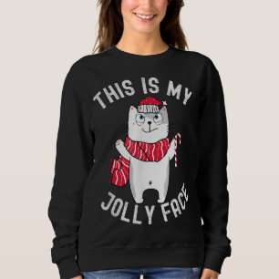 Sweatshirt Noël Coquin Sarcastique C'Est Mon Visage Jolly