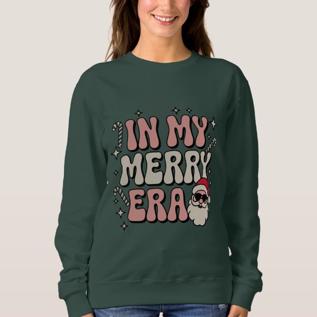 Sweatshirt Noël dans mon époque joyeuse et mignonne de Noël (Devant)