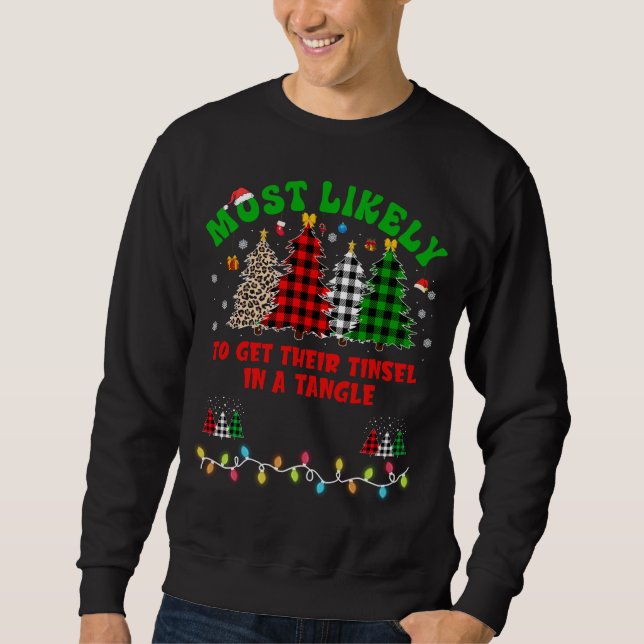 Sweatshirt Noël drôle Plus susceptible de se faire emmêler so (Devant)