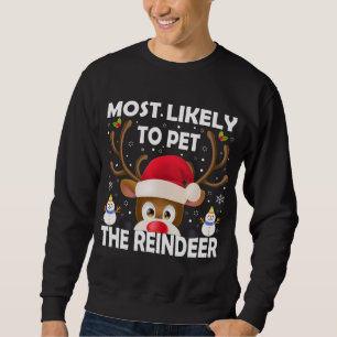 Sweatshirt Noël Familial Le Plus Susceptible De Pet Le Rindee