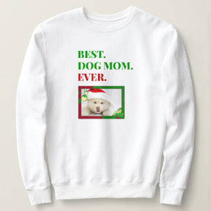Sweatshirt Noël Meilleur Chien Maman Jamais Photo