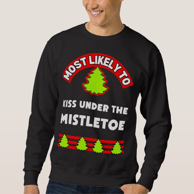 Sweatshirt Noël moches xmas les plus susceptibles de s'embras (Devant)