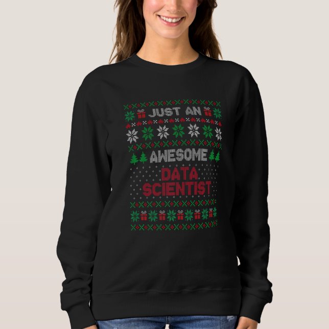 Sweatshirt Noël pour scientifique de données Scientifique de  (Devant)