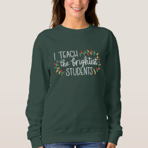 Sweatshirt Noël Prof Je Fais Cours Aux Étudiants Les Plus Bri