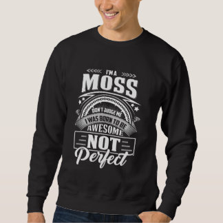Sweatshirt Nom de famille Moss. Ne me juge pas