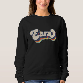 Sweatshirt Nom Ezra Nom de famille personnalisé Prénom Ezra