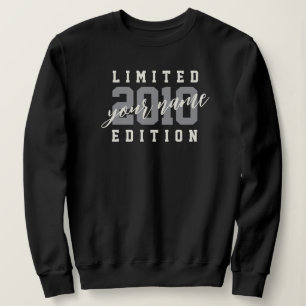 Sweatshirt Nom personnalisé Édition Limitée 2010, 16e Anniver