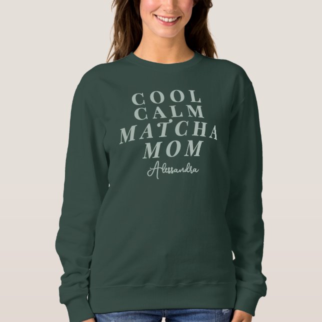 Sweatshirt Nom Personnalisé Matcha Tea Maman Dit Typographie (Devant)