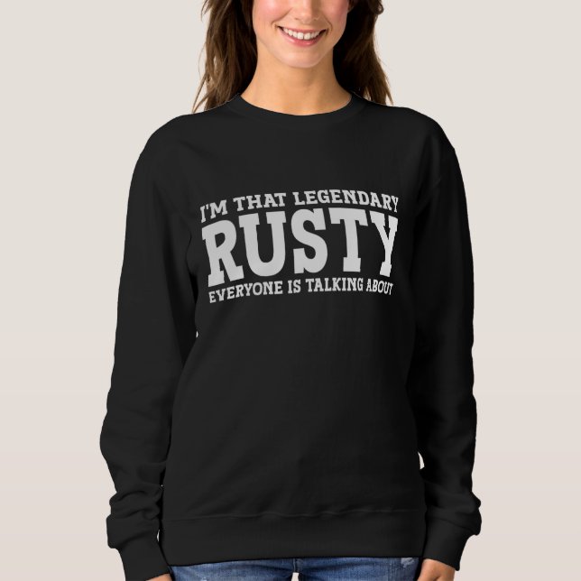 Sweatshirt Nom personnel rouillé Prénom Funny Rusty (Devant)