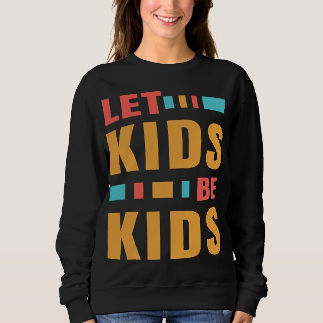 Sweatshirt Non aux bloqueurs de puberté Laissez les enfants ê (Devant)