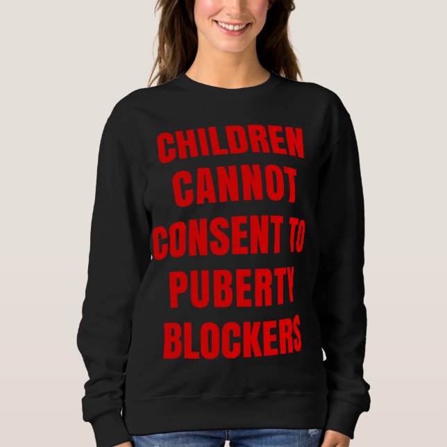 Sweatshirt Non Aux Bloqueurs De Puberté Les Enfants Ne Peuven (Devant)