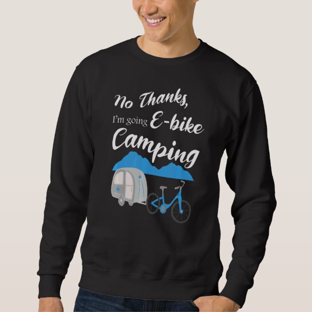 Sweatshirt Non Merci Je vais E Vélo Camping Riders Graphic (Devant)