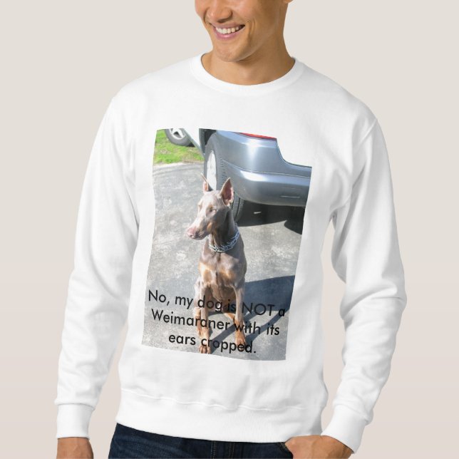 Sweatshirt Non, mon chien n'est pas un Weimaraner avec (Devant)