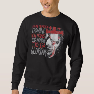 Sweatshirt Non Nobis Domine Non Nobis Sed Nomini Tuo Da Glori