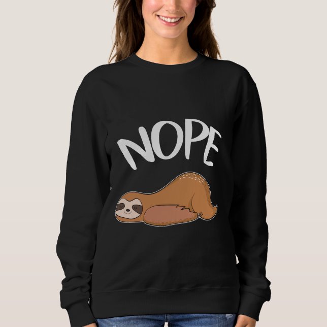 Sweatshirt Non Pas Aujourd'Hui Être Lazy Évitez Les Activités (Devant)
