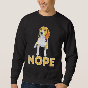 Sweatshirt Nope Lazy Beagle Beagle chien propriétaire animal
