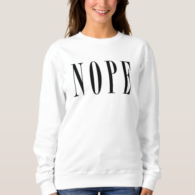 Sweatshirt NOPE - Texte noir (Devant)
