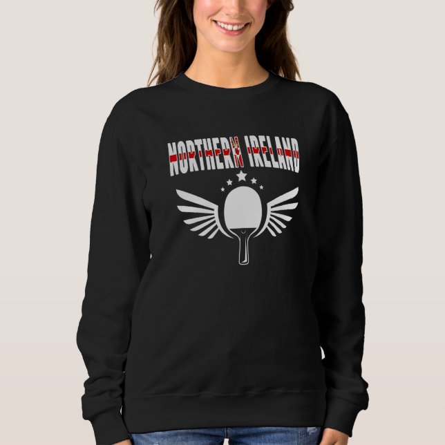 Sweatshirt Northern Ireland Ping Pong  Northern Irish Table T (Devant)