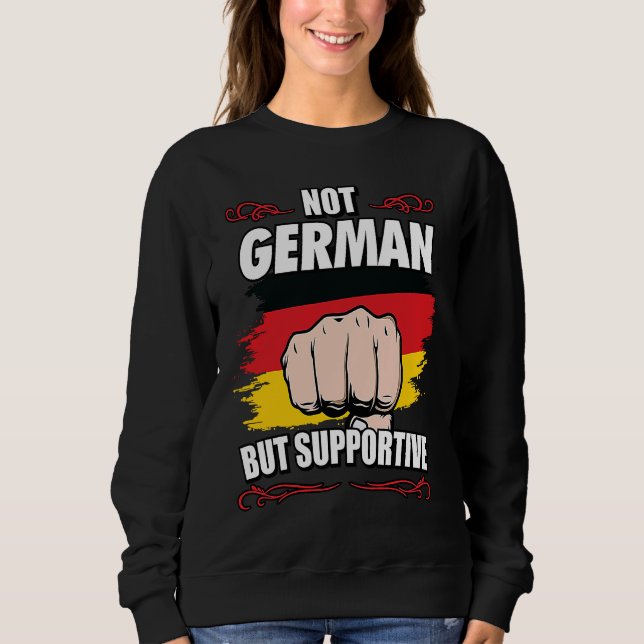 Sweatshirt Not German But Supportive Travel Tourist German Ge (Devant)