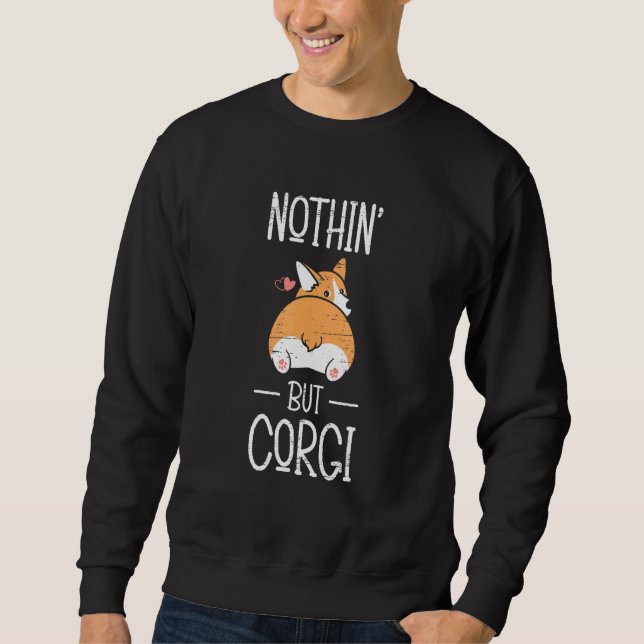 Sweatshirt Nothin' But Corgi Paw Lovers Puppies Dog Owners (Devant)