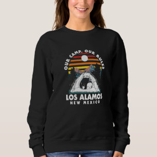 Sweatshirt Notre Camp Nos Règles Los Alamos Camping Nouveau-M