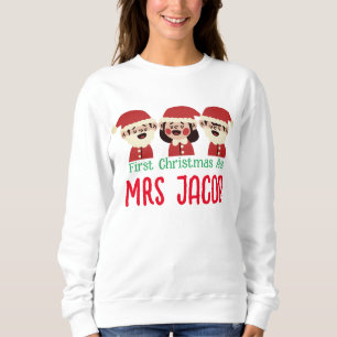 Sweatshirt Notre premier Noël en tant que M. et Mme Newlywa