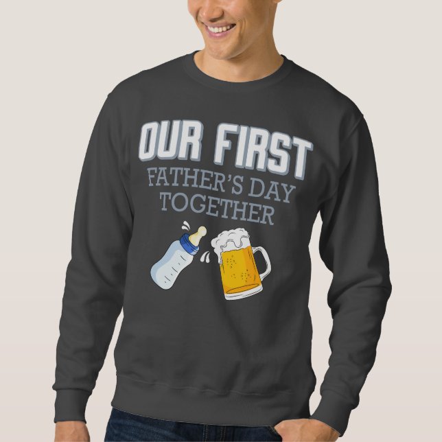Sweatshirt Notre Première Fête des pères Ensemble 👨 ‍ 👶 ❤️ (Devant)