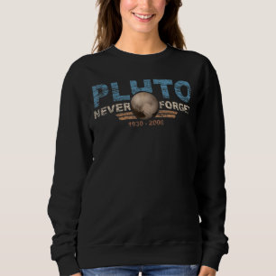 Sweatshirt N'oubliez jamais Pluto Retro Style Space 13