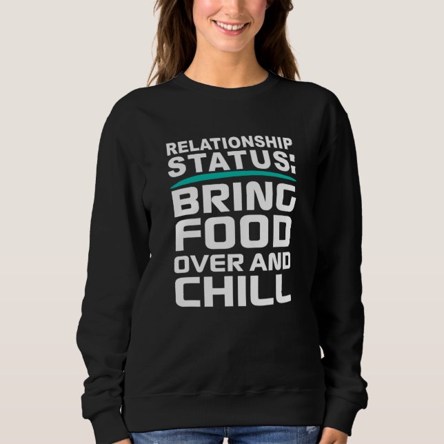 Sweatshirt Nourriture et relation de détente Statut relationn (Devant)