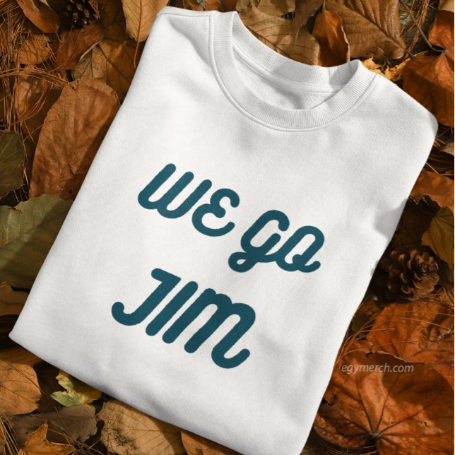Sweatshirt nous allons Jim, gym drôle avec le texte bleu (Créateur téléchargé)