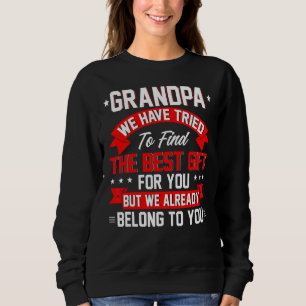 Sweatshirt Nous Avons Essayé De Trouver Le Meilleur Présent P