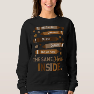 Sweatshirt Nous Avons Le Même Coeur Dans Le Mois De L'Histoir