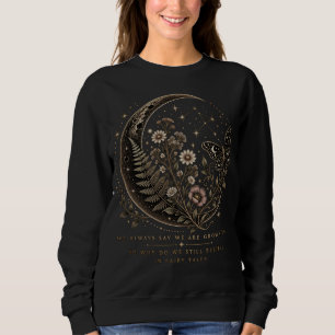 Sweatshirt Nous croyons aux contes de fées esthétique littéra