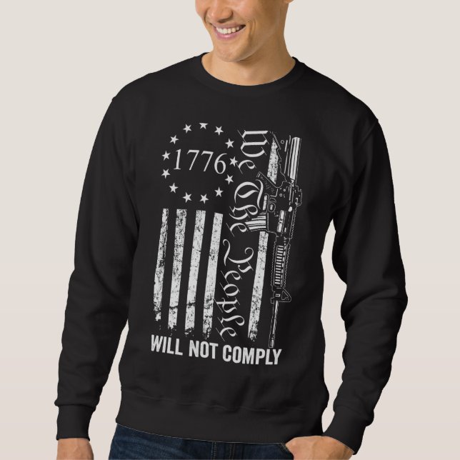 Sweatshirt Nous Le Peuple Ne Respectera Pas Ar15 Funny Pro Gu (Devant)