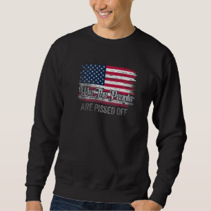Sweatshirt Nous, Le Peuple, Nous Sommes Fâchés De La Lutte Po