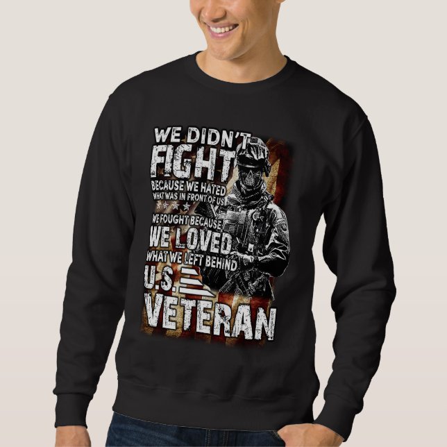 Sweatshirt Nous n'avons pas combattu parce que nous haïssions (Devant)