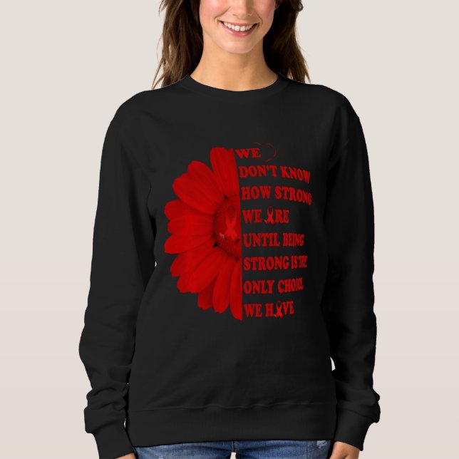 Sweatshirt Nous ne savons pas à quel point nous sommes forts  (Devant)