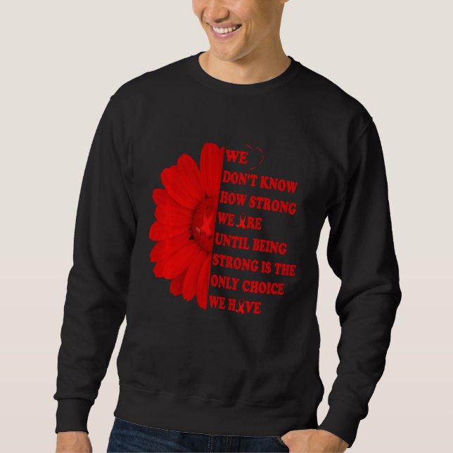 Sweatshirt Nous ne savons pas à quel point nous sommes forts  (Devant)