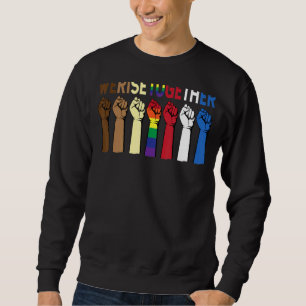 Sweatshirt Nous Nous Réunissons Égalité Magnifique Histoire N