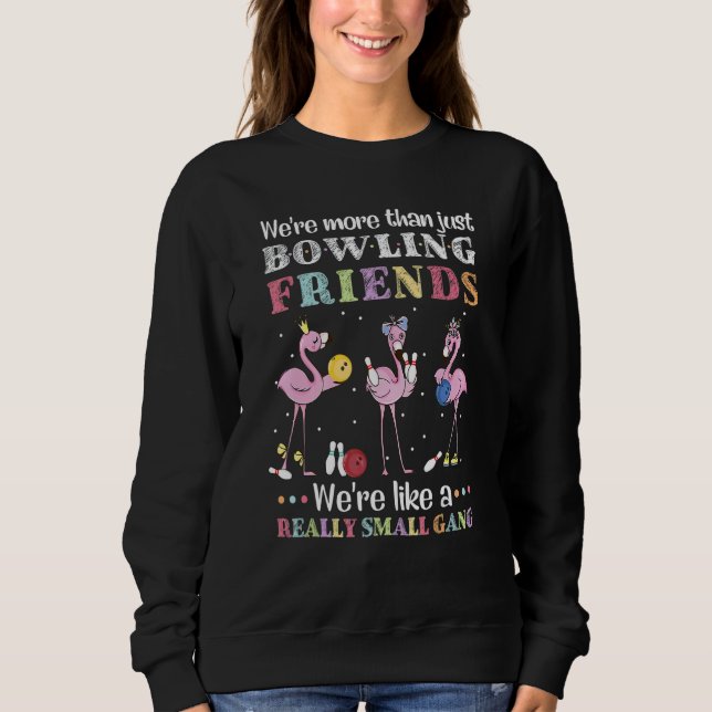 Sweatshirt Nous sommes plus que de simples amis de bowling No (Devant)