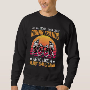 Sweatshirt Nous sommes plus qu'un simple équitation amis vélo
