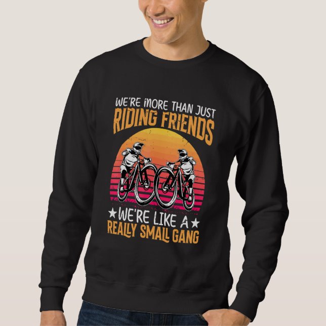 Sweatshirt Nous sommes plus qu'un simple équitation amis vélo (Devant)