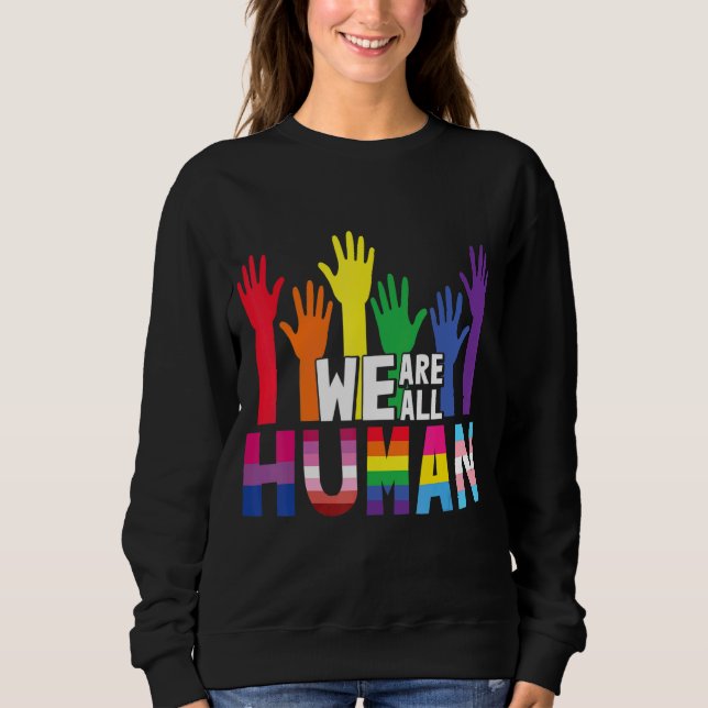 Sweatshirt Nous Sommes Tous Humains Rainbow Heart Flag Lgbt P (Devant)