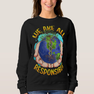 Sweatshirt Nous sommes tous responsables du changement climat