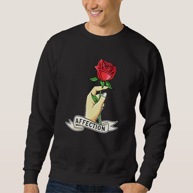 Sweatshirt Nouveauté d'affection de main de rose (Devant)