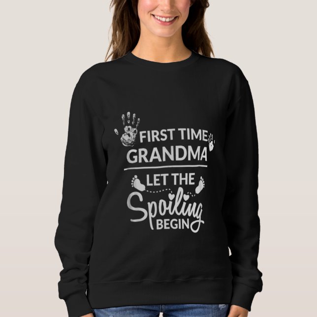 Sweatshirt Nouvelle Première Fois Grand-Mère Laisser Commence (Devant)
