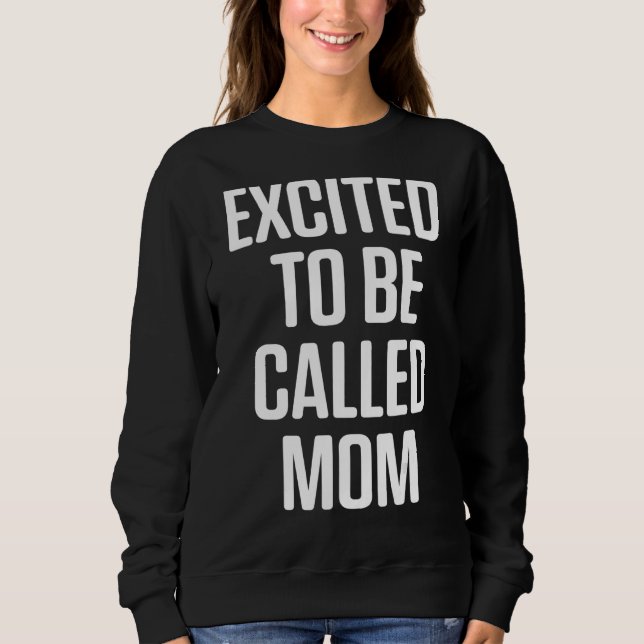 Sweatshirt Nouvelle Première Fois Maman Attend Que Maman Soit (Devant)