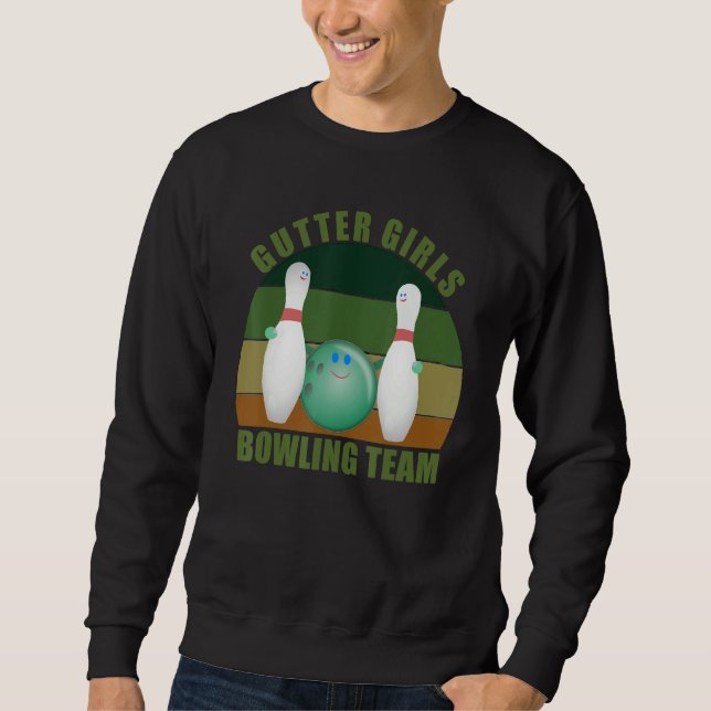 Sweatshirt Novelty Funny Ten Pin Bowlers Team Gutter Girls Bo (Devant)